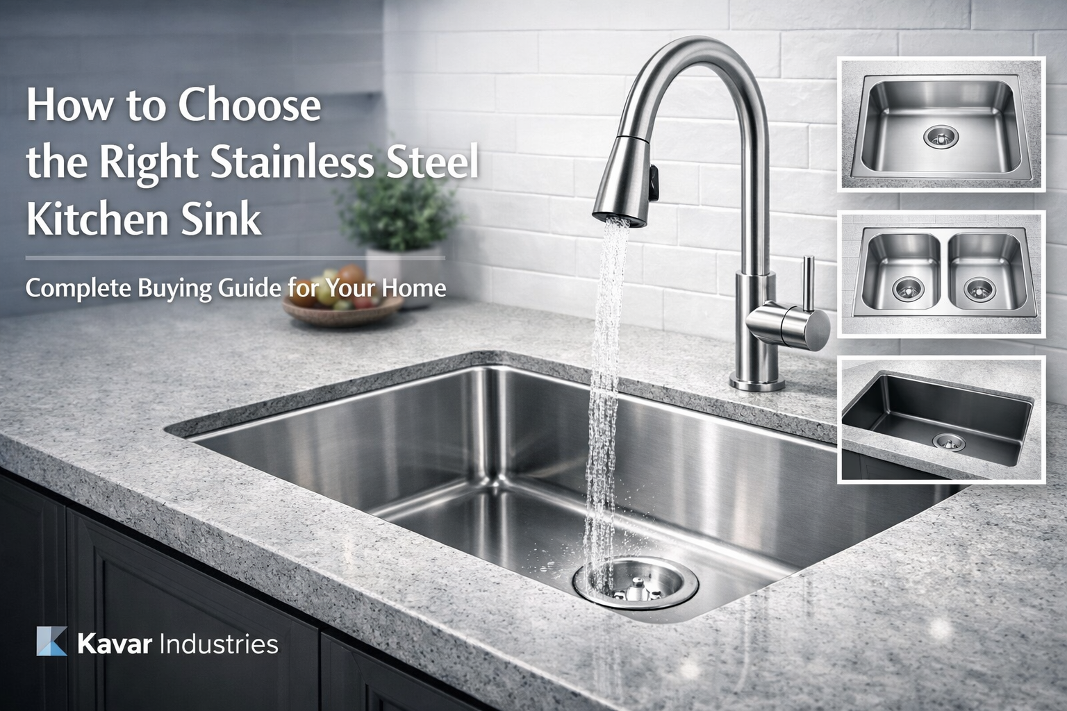 How to choose the right stainless steel kitchen sink for your home – Kavar India guide